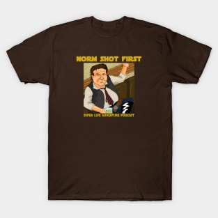 Norm Shot First T-Shirt